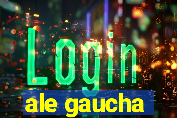 ale gaucha